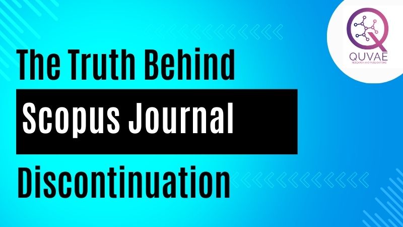 Understanding Why Journals Are Discontinued from Scopus